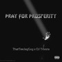 Pray for Prosperity (Explicit)