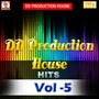 DD PRODUCTION HOUSE Hits Vol -5