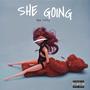 She Going (Explicit)