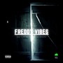 Freddy Vibes (feat. Edot3k) [Explicit]