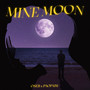 MINE MOON