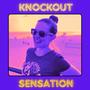 Knockout Sensation