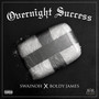 Overnight Success (Explicit)