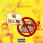 No Talking (Explicit)