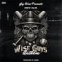 Wise Guys Anthem (Explicit)