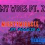 My Woes Pt. 2 (feat. Pookie G) [Explicit]