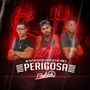 Perigosa (Explicit)