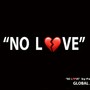 No Love (Explicit)