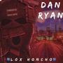 Dan Ryan (Explicit)