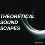 THEORETICAL SOUNDSCAPES (SESSION 01)