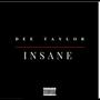 Insane (Explicit)