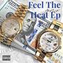 Feel The Heat (Explicit)