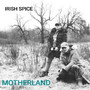 Motherland (Explicit)