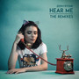 Hear Me (The Remixes)