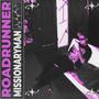 ROADRUNNER MISSIONARYMAN : PRELUDE (Explicit)