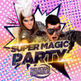 Super Magic Party