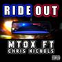 Ride Out (feat. Chris Nichols) [Explicit]