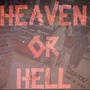 Heaven OR Hell (Explicit)