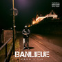 Banlieue (Explicit)