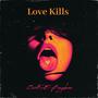 Love Kills