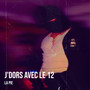 j'dors avec le 12 (Explicit)