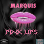 Pink Lips (Explicit)