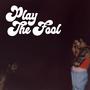 Play The Fool