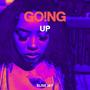 GO!NG UP (feat. Miriam) [Explicit]