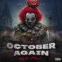 October Again (feat. SlimeK) [Explicit]