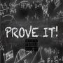 Prove It! (Explicit)