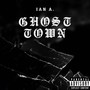 Ghost Town (Explicit)