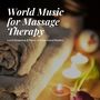 World Music for Massage Therapy: Lucid Dreaming & Music to Enter Astral Realms