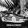 Debauchery (Explicit)