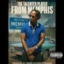 THE TALENTED PLAYER FROM MEMPHIS (Explicit)
