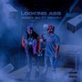 Looking Ass (feat. Mdash) [Explicit]