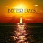 Better Days