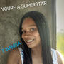 Youre A Superstar