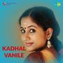 Kadhal Vanile (Original Motion Picture Soundtrack)