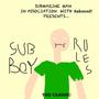 Submarine Boy Rules (feat. SakoonI!)