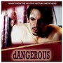 Dangerous (From 