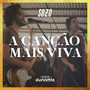 A Canção Mais Viva (Ao Vivo)