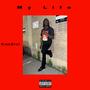 My life (Explicit)