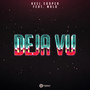 Deja Vu (feat. Malo) [Explicit]