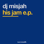 His Jam E.P. (Explicit)