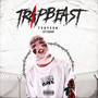 Tripbeast (Explicit)