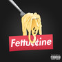 Fettuccine (Explicit)