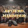 Afuera Mienten (feat. Bogar-t & W vera)