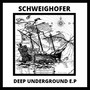 Deep Underground E.P