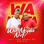 Wa Nrata Na? (feat. Mogale Wa Manyalo)