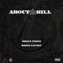 About A Bill (feat. Maine Laveau) [Explicit]